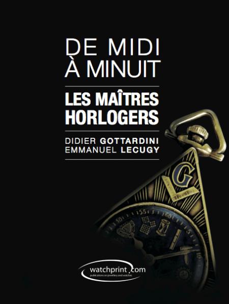 De Midi à Minuit - Les Maîtres Horlogers